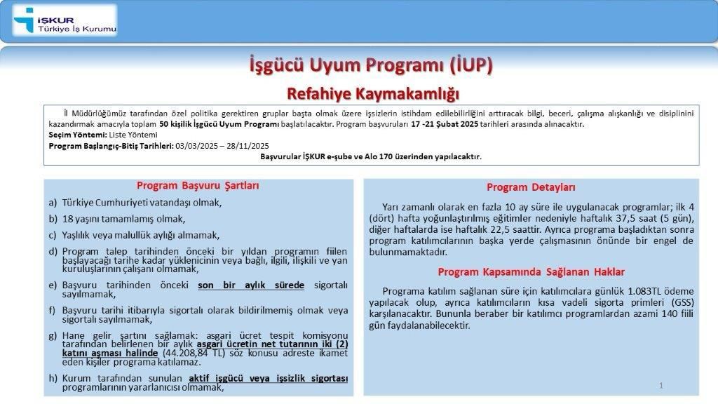 REFAHİYE KAYMAKAMLIĞI VE İŞKUR KOORDİNESİNDE DÜZENLENEN  İŞ GÜCÜ UYUM PROGRAMI BAŞVURULARI BAŞLAMIŞTIR